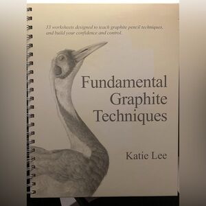 Fundamental Graphite Techniques by Kathie Lee Collection